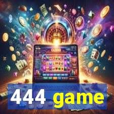 444 game